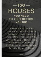 150 Houses You Need To Visit Before You Die