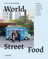 World Street Food Cooking and Travelling in 7 World Cities