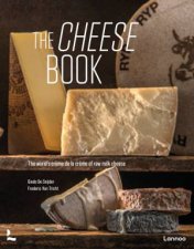The Cheese Book The Worlds Crme De La Crme Of Raw Milk Cheese