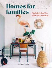 Homes For Families Stylish Living For Kids And Parents
