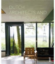 Dutch Architects And Their Houses