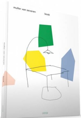 Muller Van Severen: Book by FRASER MAX AND MEPLON CHRIS
