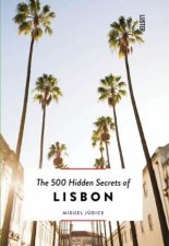 500 Hidden Secrets Of Lisbon