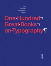 One Hundred Great Books On Typography