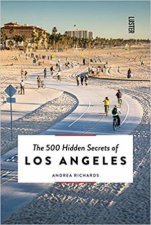 500 Hidden Secrets Of Los Angeles