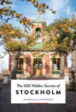 500 Hidden Secrets of Stockholm
