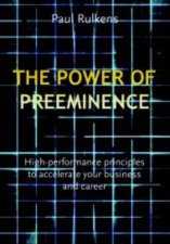 The Power Of Preeminence