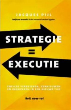 Strategy = Execution by Jacques Piji