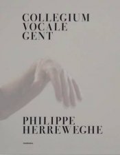 Collegium Vocale Gent Philippe Herreweghe