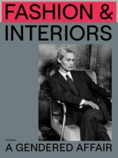 Fashion  Interiors A Gendered Affair