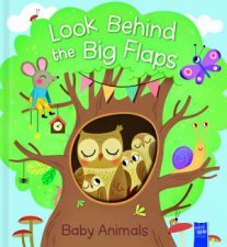 Look Behind The Big Flaps Baby Animals