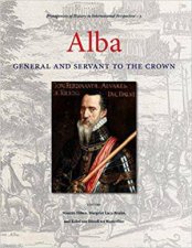 Alba General and Servant to the Crown