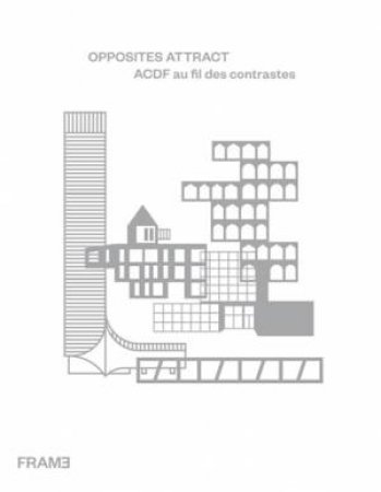 Opposites Attract: ACDF au fil des contrastes by François-Luc Giraldeau