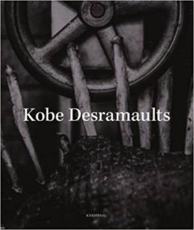 Kobe Desramaults by Kobe Desramaults & Rik Van Puymbroeck