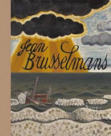 Jean Brusselmans by Rudi Fuchs & Hans Janssen