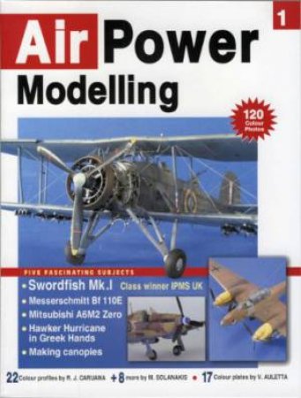 Air Power Modelling Volume 1 by CARUANA & SOLANAKIS ET AL