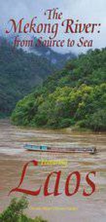 Mekong River: From Source to Sea Featuring Laos