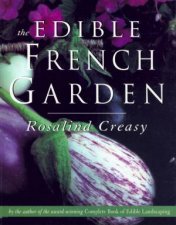 The Edible French Garden