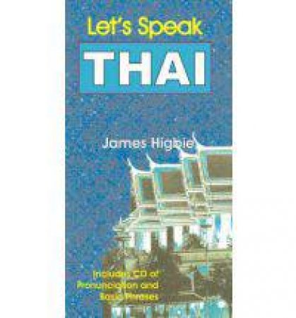Lets Speak Thai by James Higbie