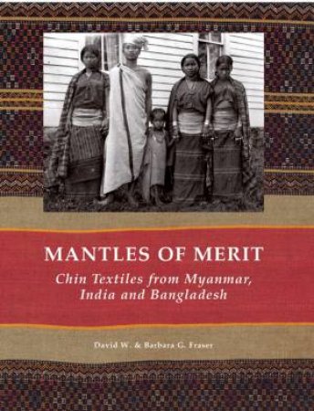 Mantles of Merit by FRASER DAVID AND BARBARA