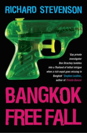 Bangkok Free Fall by Richard Stevenson