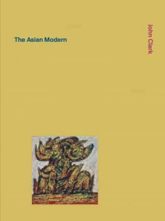 Asian Modern by John Clark