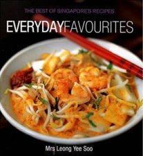 Best of Singapores Recipes Everyday Favourites