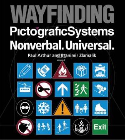 Wayfinding: Pictographicsystems. Nonverbal. Universal