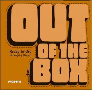 Out of the Box: Ready-To-Use Pop Packaging by UNKNOWN