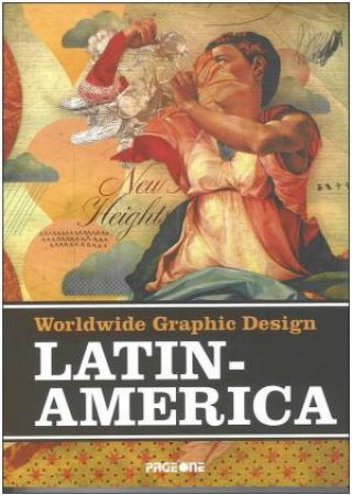 Worldwide Graphic Design Latin America by UNKNOWN
