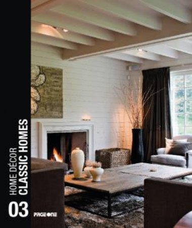 Home Decor: Classic Homes 03 by UNKNOWN