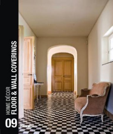 Home Decor: Floor & Wall Coverings 09 by UNKNOWN