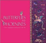 Butterflies and Phoenixes Chinese Inpsirations in Indonesian Textile Arts