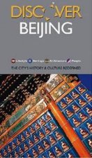 Discover Beijing The Citys History and Culture Redefined