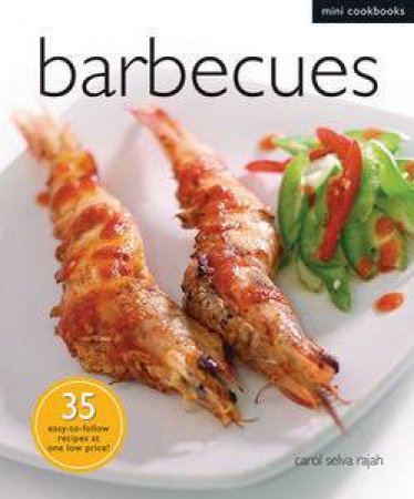 Barbeques: Mini Cookbooks by Lee Geok Boi