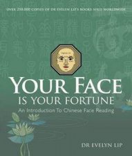 Your Face is Your Fortune An Introduction to Chinese Face Reading