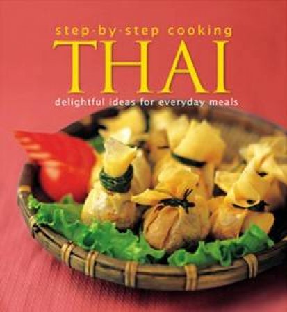 Step-by-Step Cooking: Thai by Penguin Group Australia