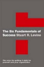 The Six Fundamentals Of Success