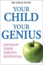 Your Child Your Genius Develop Your Childs Potential