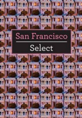 INS Select Guide San Francisco by None
