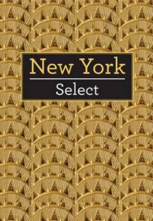 Insight Select Guide: New York by Various