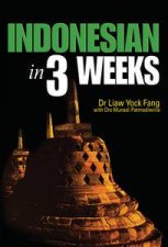 Indonesian In 3 Weeks