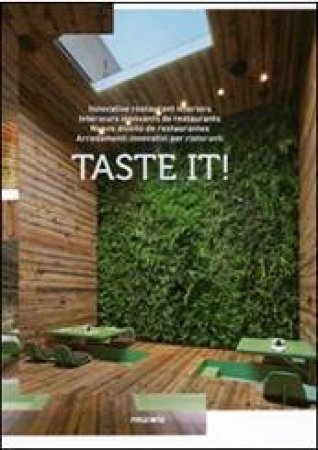 Taste It: Innovative Restaurant Design by EDITORS