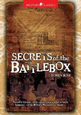 Secrets of the Battlebox by Romen Bose