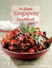 The Little Singapore Cookbook