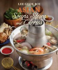 Asian Soups Stews and Curries