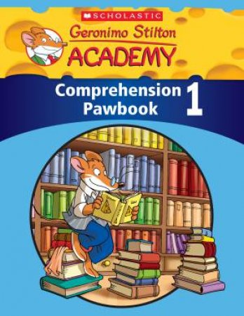 Geronimo Stilton Academy: Comprehension Pawbook Level 1 by Various