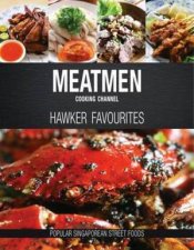 Meatmen Cooking Channel Hawker Favourites