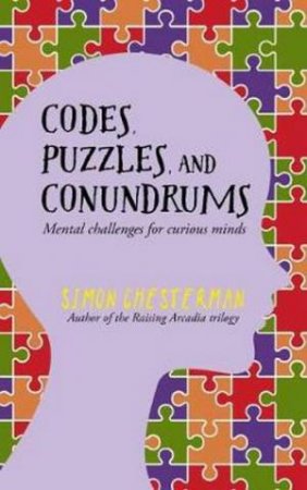 Codes, Puzzles and Conundrums by Simon Chesterman