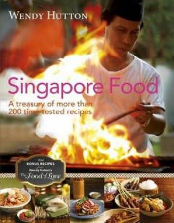 Singapore Food by Wendy Hutton